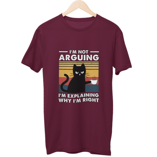 I Am Not Arguing Unisex T-Shirt