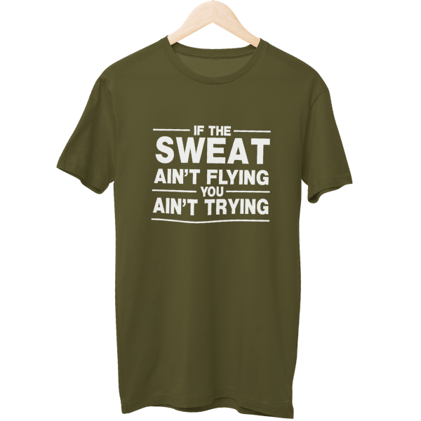 If The Sweat Aint Flying Gym Unisex T-Shirt