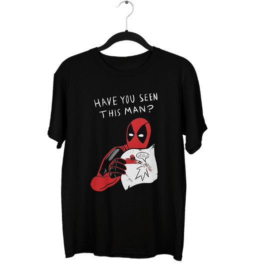 Have You Seen This Man Deadpool Unisex Oversized T-Shirt