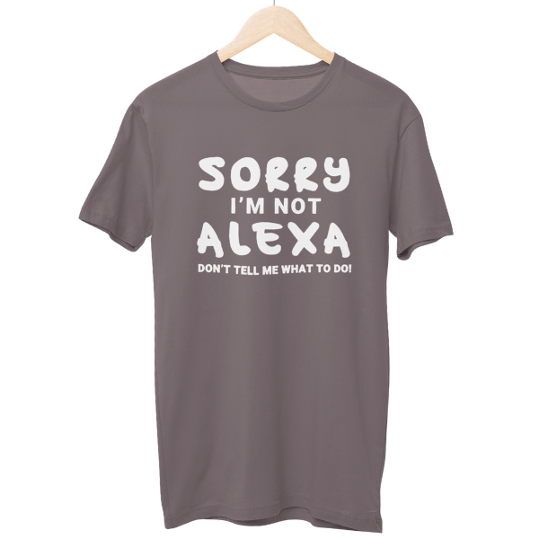 Sorry Alexa Unisex Regular T-Shirt