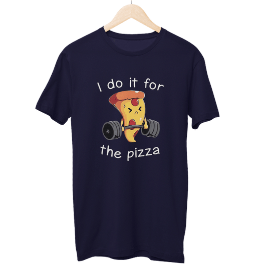 I Do It For The Pizza Gym Unisex T-Shirt