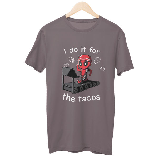 I Do It For The Tacos Gym Unisex T-Shirt