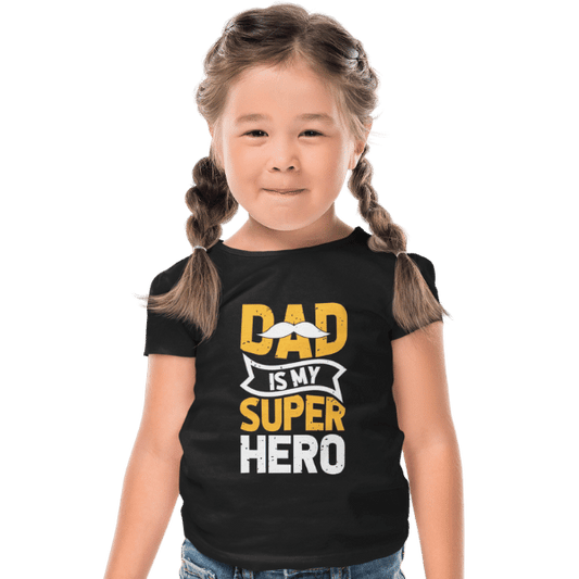 Dad Is My Super Hero Unisex Kids T-Shirt