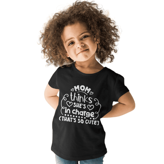 Mom Thinks She's In Charge Unisex Kids T-Shirt