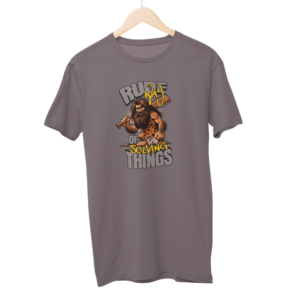 Rude Way Of Solving Things Regular Unisex T-Shirt
