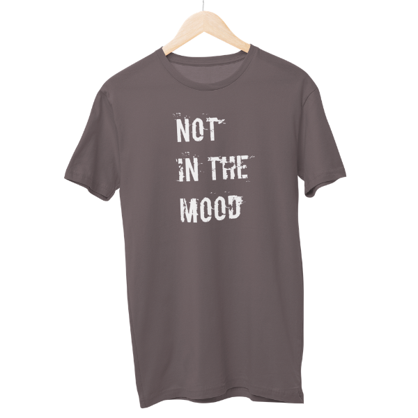 Not In The Mood Regular Unisex T-Shirt