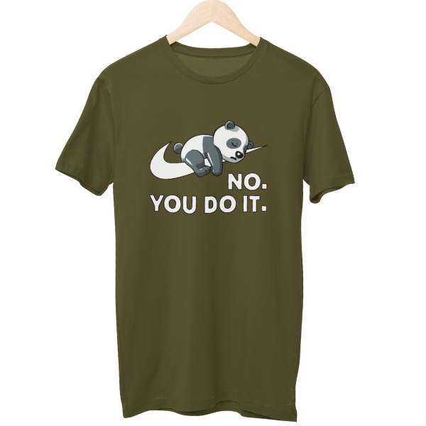 No You Do It Unisex T-Shirt