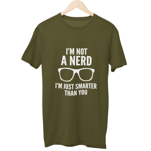 I Am Not A Nerd Unisex T-Shirt