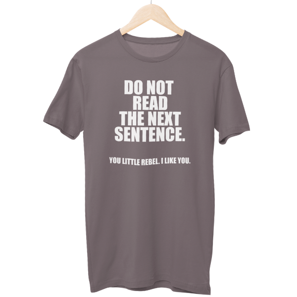 Do Not Read Regular Unisex T-Shirt