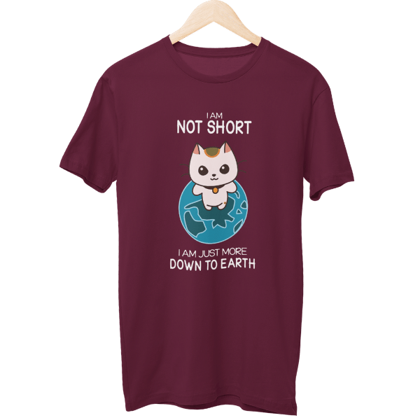 Just Down To Earth Unisex T-Shirt