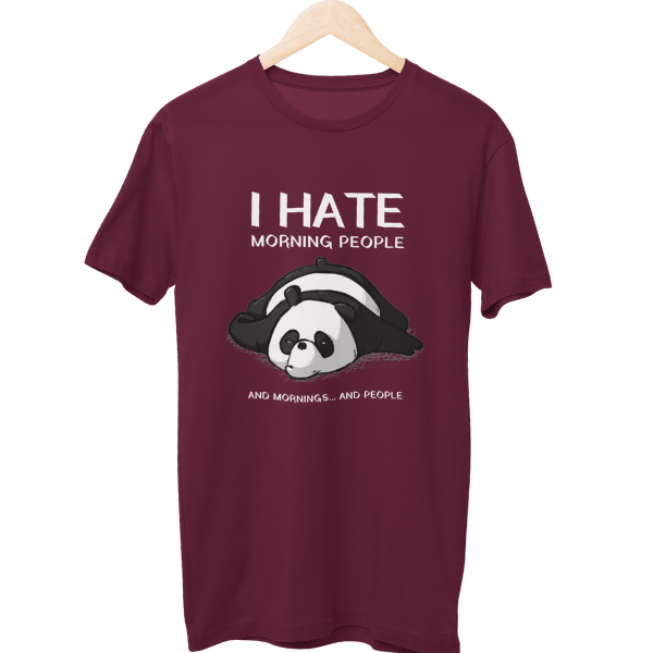 I Hate Mornings And People Unisex T-Shirt