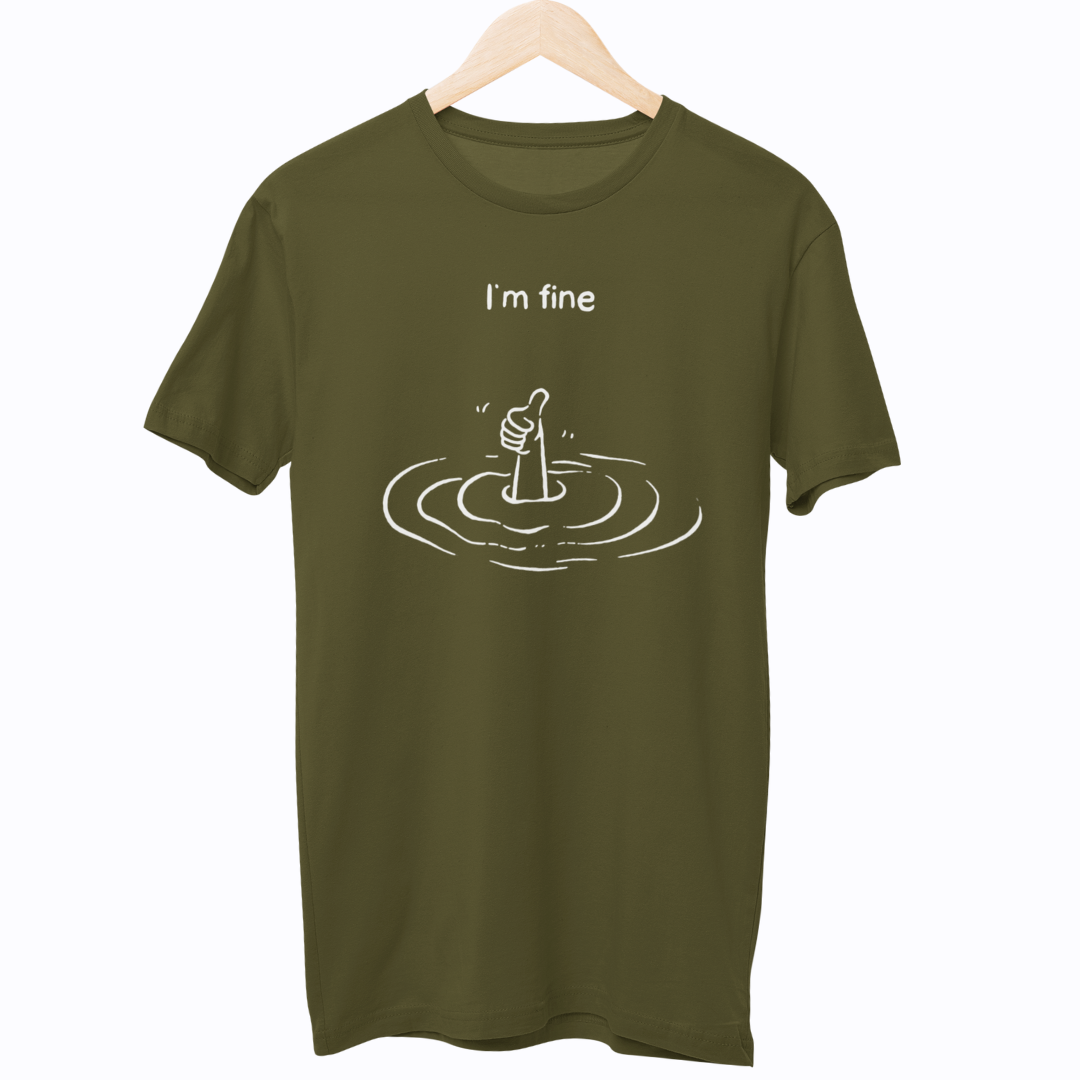 I Am Fine Unisex Regular T-Shirt