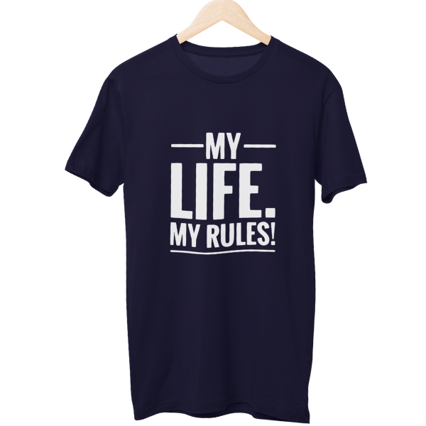 My Life My Rules Unisex T-Shirt