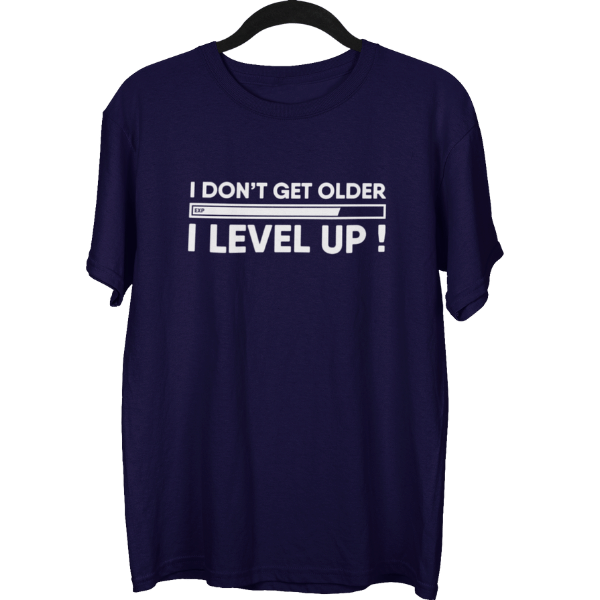 I Dont Get Older I Level Up Unisex Oversized T-Shirt