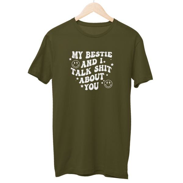 Talk Shit About You Regular Unisex T-Shirt