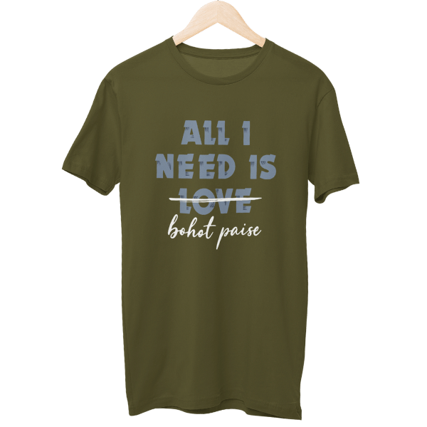 All I Need Is Love Paise Unisex T-Shirt