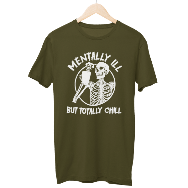 Mentally ILL Regular Unisex T-Shirt