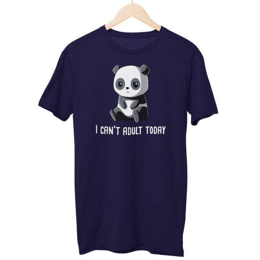 I Can't Adult Unisex Regular T-Shirt