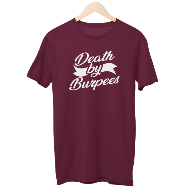 Death By Burpees Unisex Regular T-Shirt