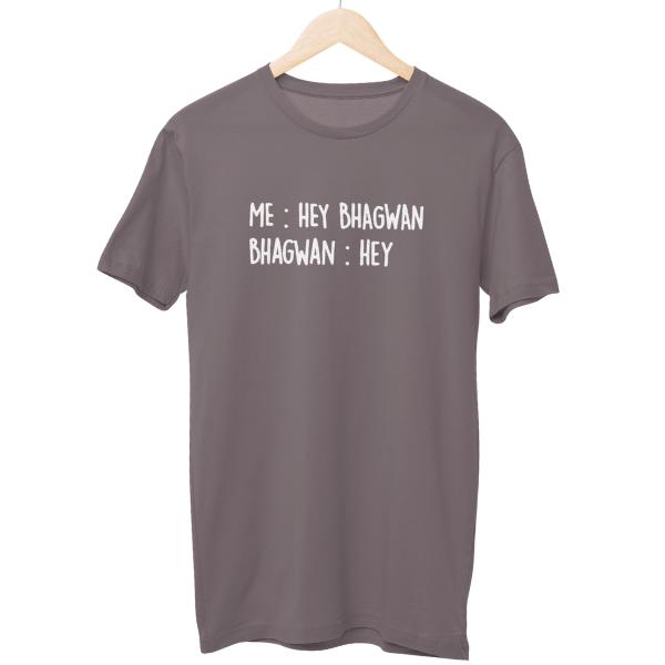 Hey Bhagwan Regular Unisex T-Shirt