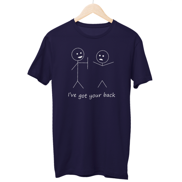 I Have Your Back Regular Unisex T-Shirt