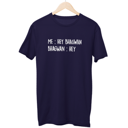 Hey Bhagwan Regular Unisex T-Shirt