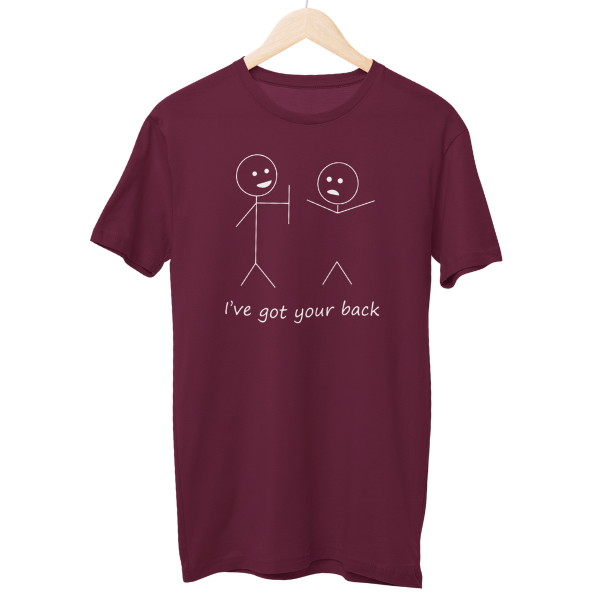 I Have Your Back Regular Unisex T-Shirt