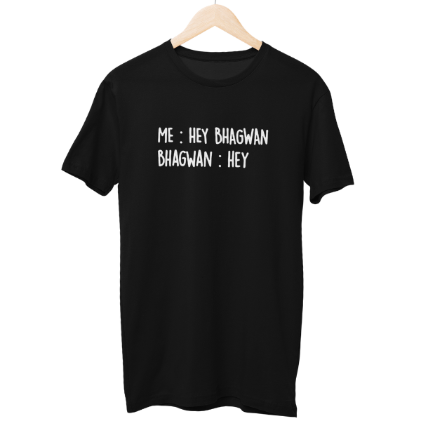 Hey Bhagwan Regular Unisex T-Shirt