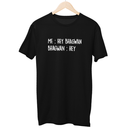 Hey Bhagwan Regular Unisex T-Shirt