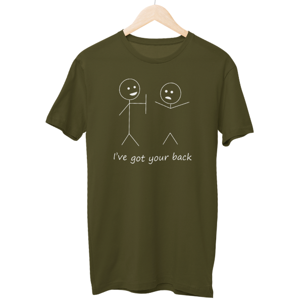 I Have Your Back Regular Unisex T-Shirt