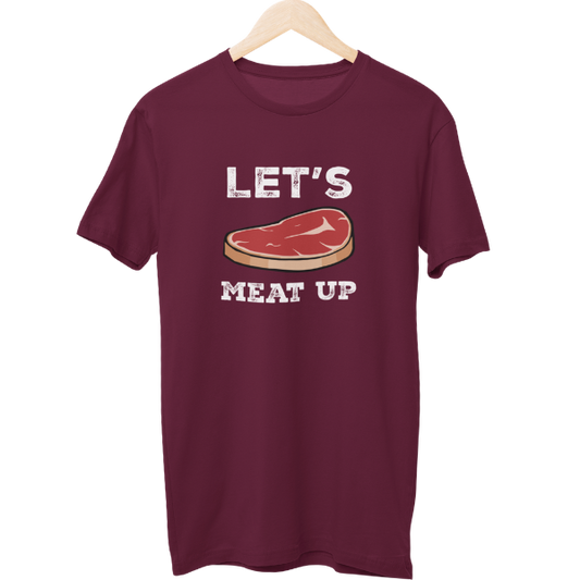 Lets Meat Up Food Unisex T-Shirt