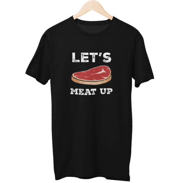 Lets Meat Up Food Unisex T-Shirt