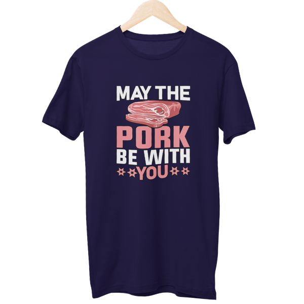 May The Pork Be With You Food Unisex T-Shirt