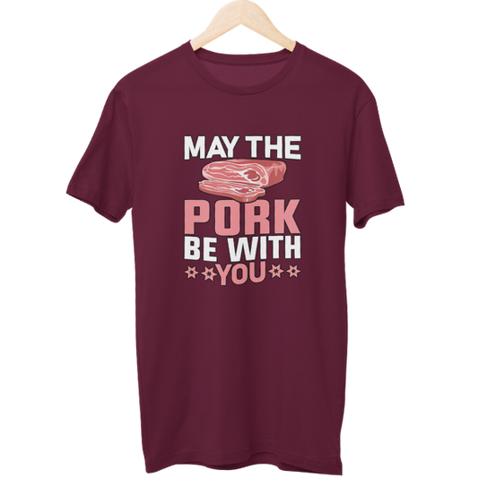 May The Pork Be With You Food Unisex T-Shirt