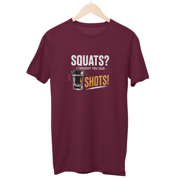 You Said Shots Regular Unisex T-Shirt