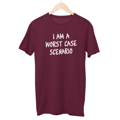 I Am Worst Case Regular Unisex T-Shirt