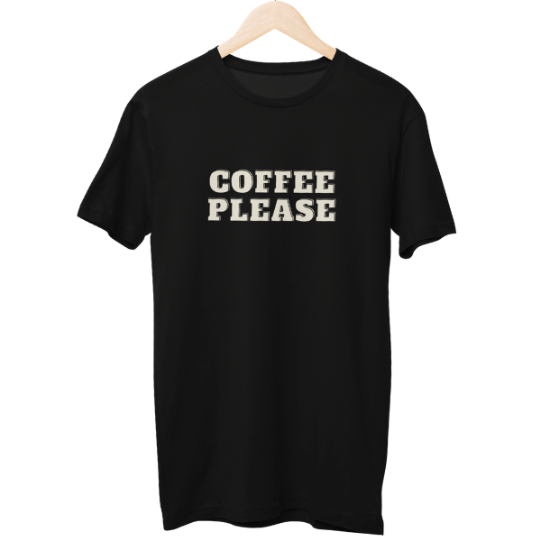 Coffee Please Gym Unisex T-Shirt