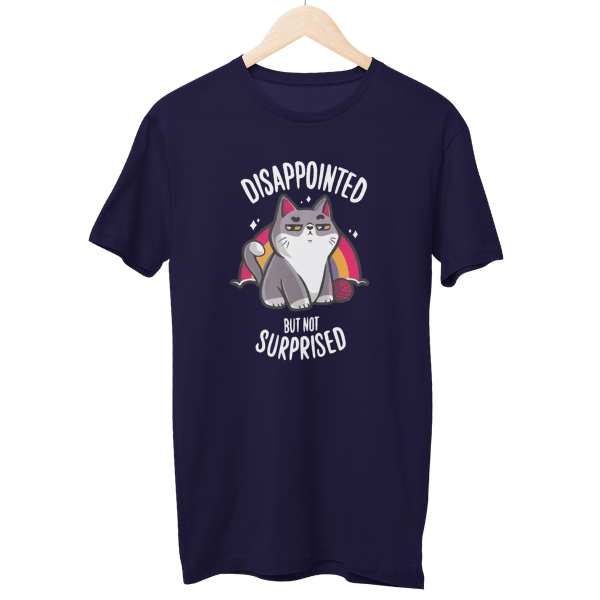 Disappointed Not Surprised Regular Unisex T-Shirt