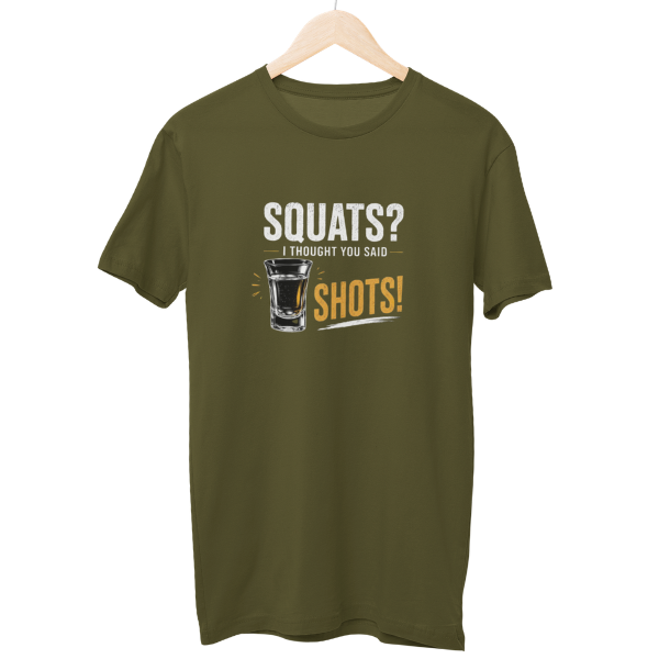 You Said Shots Regular Unisex T-Shirt