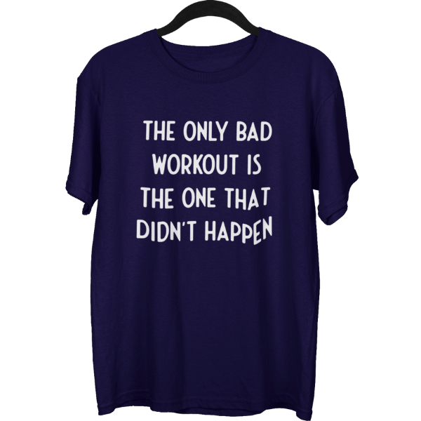 The Only Bad Workout Gym Unisex Oversized T-Shirt