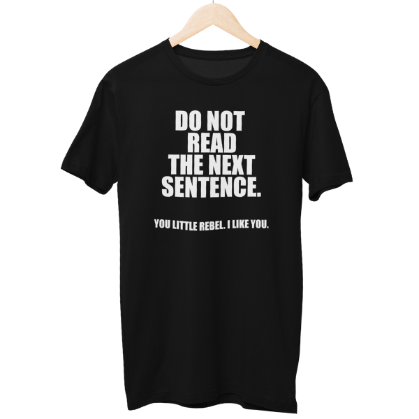 Do Not Read Regular Unisex T-Shirt