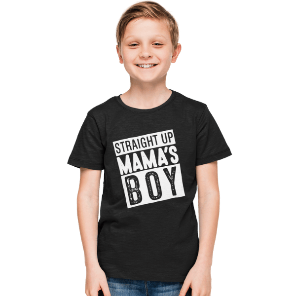 Straight Up Mama's Boy Kids T-Shirt