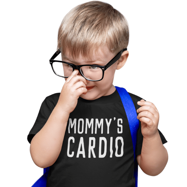 Mommy's Cardio Kids T-Shirt