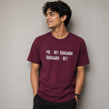Hey Bhagwan Regular Unisex T-Shirt