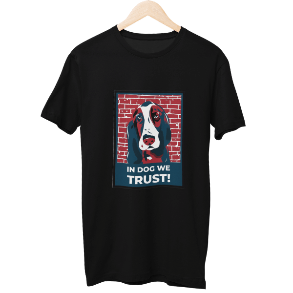 In Dog We Trust Unisex T-Shirt