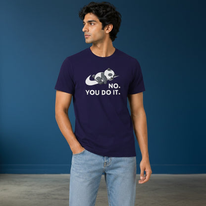No You Do It Unisex T-Shirt